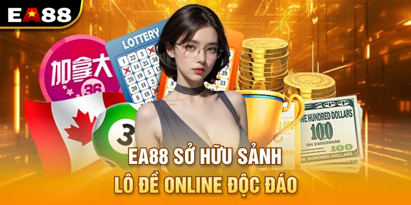 EA88 sở hữu sảnh lô đề online độc đáo