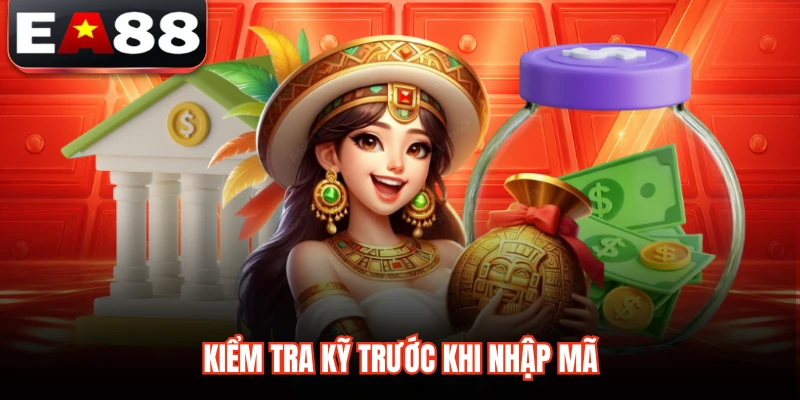 Kiểm tra kỹ trước khi nhập mã