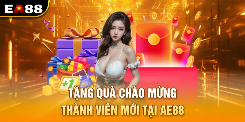 Tặng quà chào mừng thành viên mới tại EA88